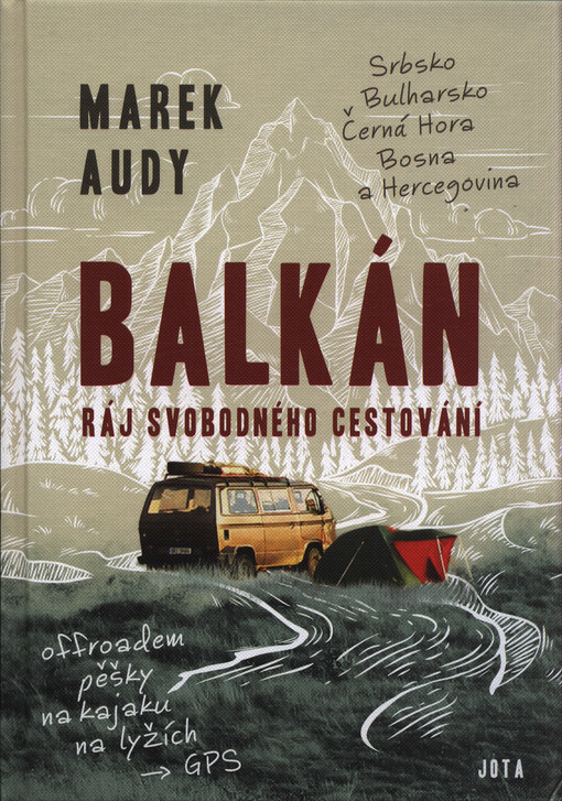 Balkán : ráj svobodného cestování