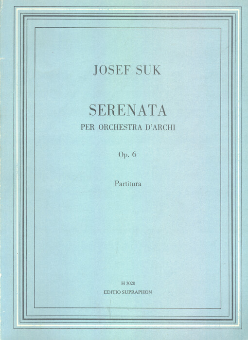 Serenáda pro smyčcový orchestr, op. 6, (1892)