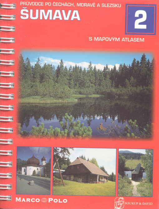 Šumava : s mapovým atlasem
