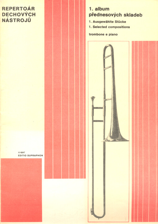 1. album přednesových skladeb 1. Ausgewählte Stücke = 1. Selected compositions : trombone e piano