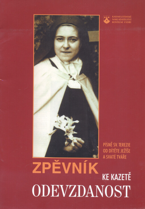 Zpěvník ke kazetě Odevzdanost zpívané básně sv. Terezie z Lisieux