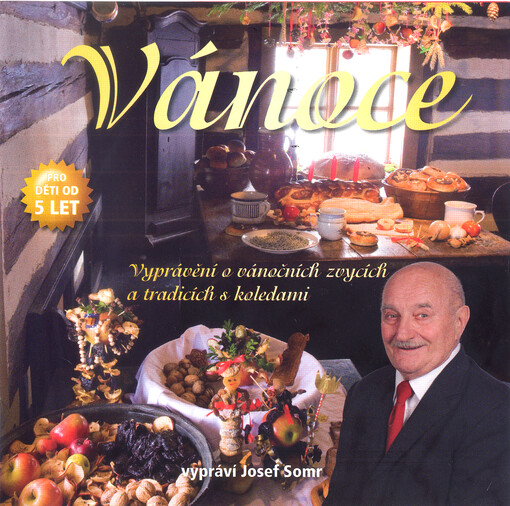 Vánoce : vyprávění o vánočních zvycích a tradicích s koledami