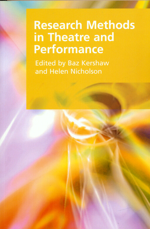 Research methods in theatre and performance