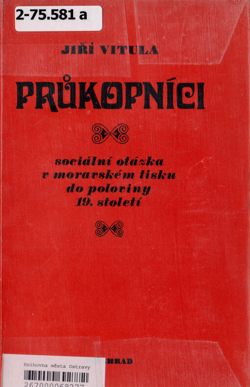 Průkopníci: sociální otázka v moravském tisku do poloviny 19. století