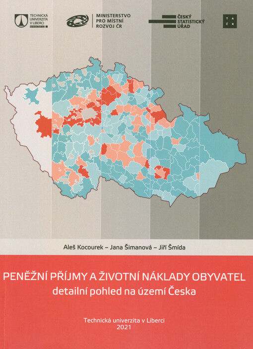 Peněžní příjmy a životní náklady obyvatel : detailní pohled na území Česka