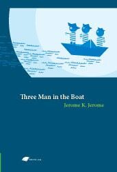 Three men in a boat (to say nothing of the dog)
