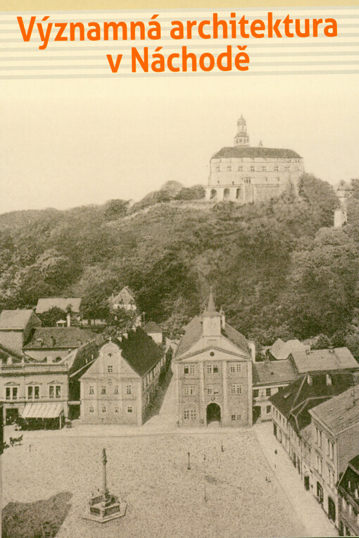 Významná architektura v Náchodě