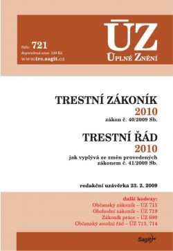 ÚZ č. 721 Trestní zákoník, Trestní řád 2010; Úplné znění předpisů