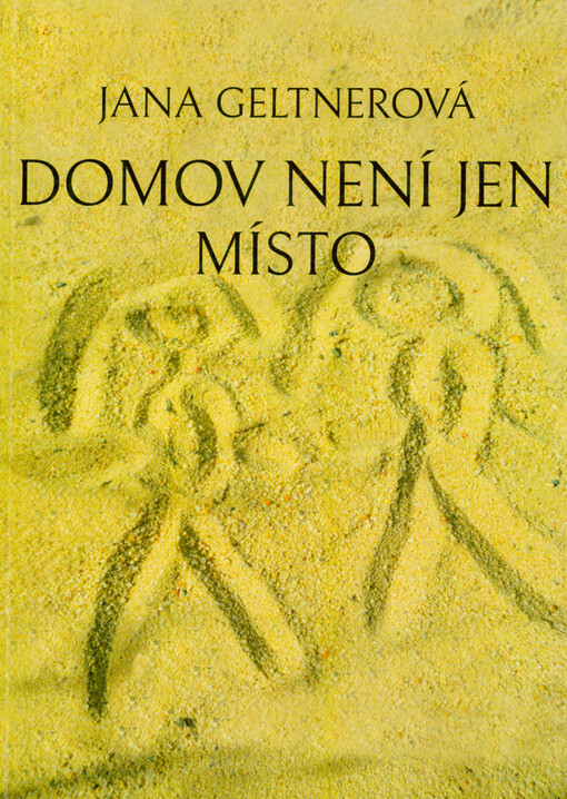 Domov není jen místo