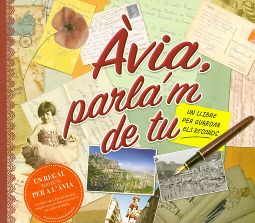 Àvia, parla'm de tu : un llibre per guardar els records