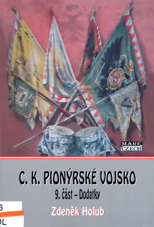 C.k. pionýrské vojsko. 9. část, Dodatky