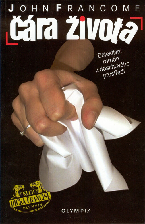 Čára života: detektivní román z dostihového prostředí