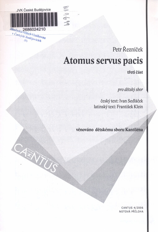 Atomus servus pacis. Třetí část pro dětský sbor