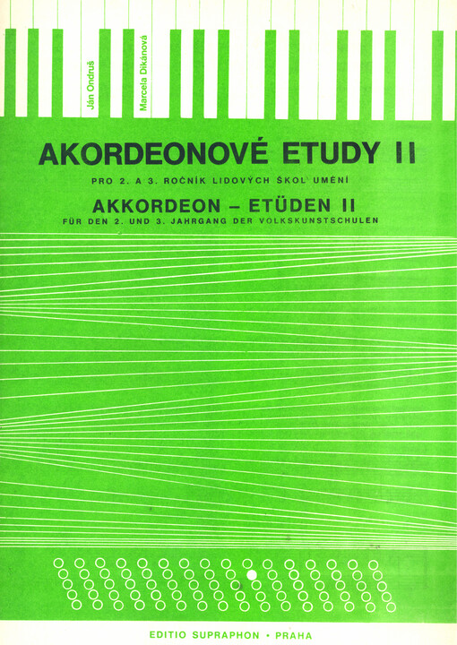 Akordeonové etudy II pro 4. ročník lidových škol umění = Akkordeon-Etüden II : für den 2. und 3. Jahrgang der Volkskunstschulen