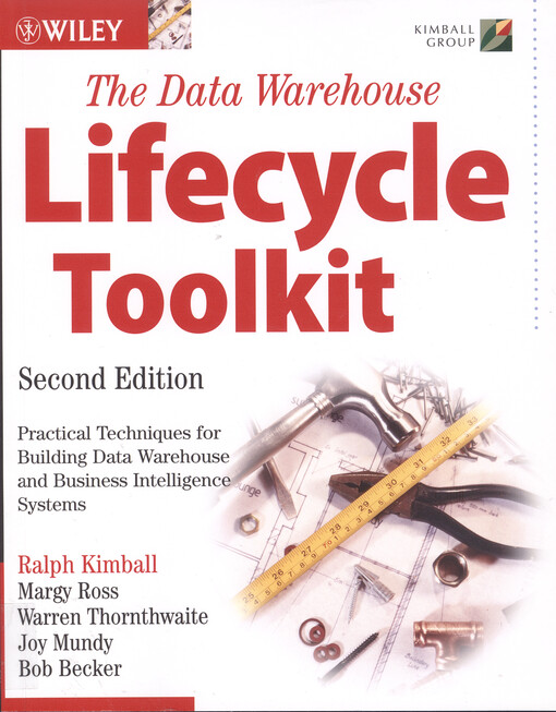 The data warehouse lifecycle toolkit