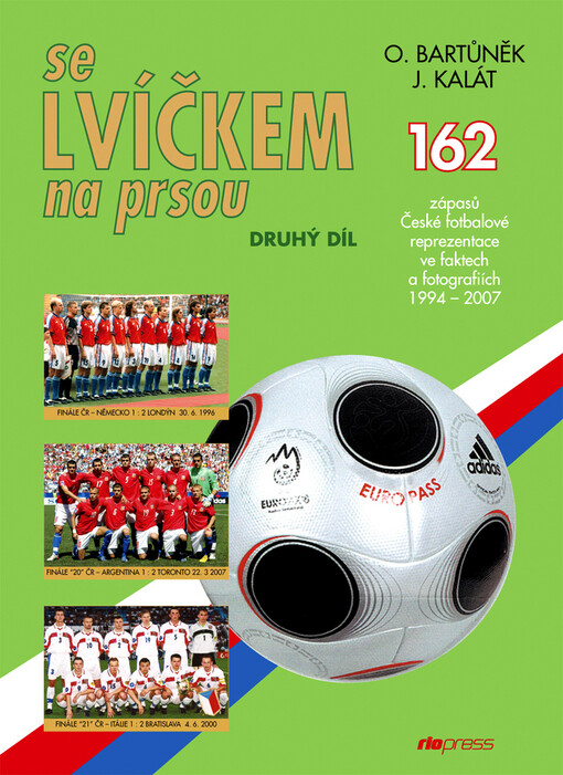Se lvíčkem na prsou druhý díl - Oldřich Bartůněk, Jaroslav Kalát