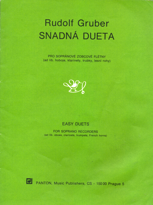 Snadná dueta pro sopránové zobcové flétny (ad lib. hoboje, klarinety, trubky, lesní rohy)
