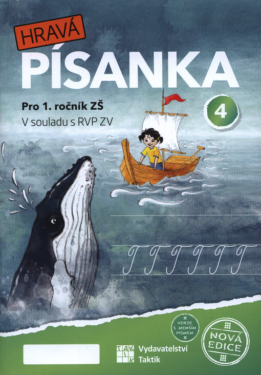 Hravá písanka : pro 1. ročník ZŠ : v souladu s RVP