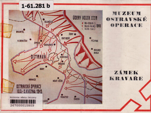 Muzeum ostravské operace, zámek Kravaře