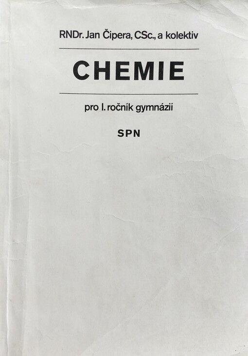 Chemie pro 1. roč. gymnázií / 