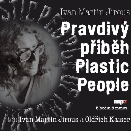 Pravdivý příběh Plastic People