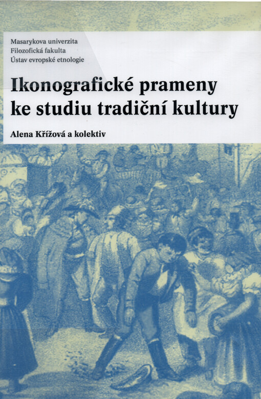 Ikonografické prameny ke studiu tradiční kultury