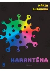 Karanténa  (odkaz v elektronickém katalogu)