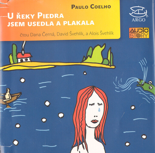 U řeky Piedra jsem usedla a plakala