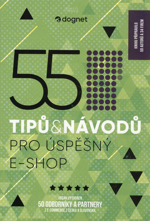 55 tipů a návodů pro úspěšný e-shop