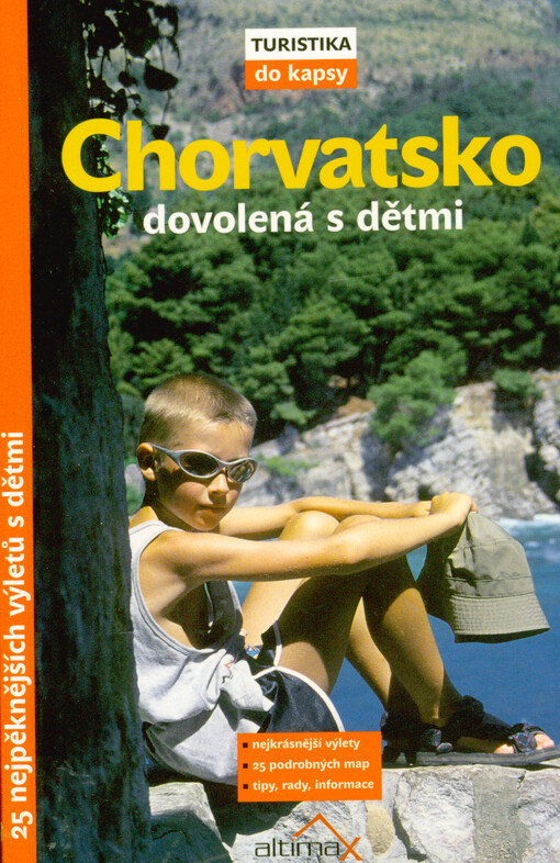 Chorvatsko : dovolená s dětmi
