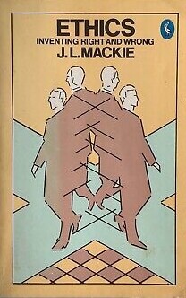 Ethics : inventing right and wrong