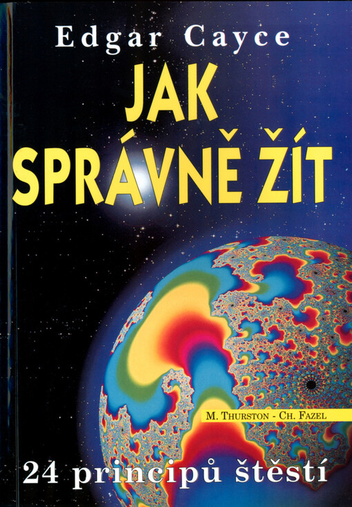 Jak správně žít : příručka o 24 principech