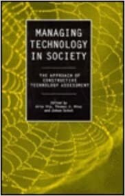 Managing Technology in Society: The Approach of Constructive Technology Assessment