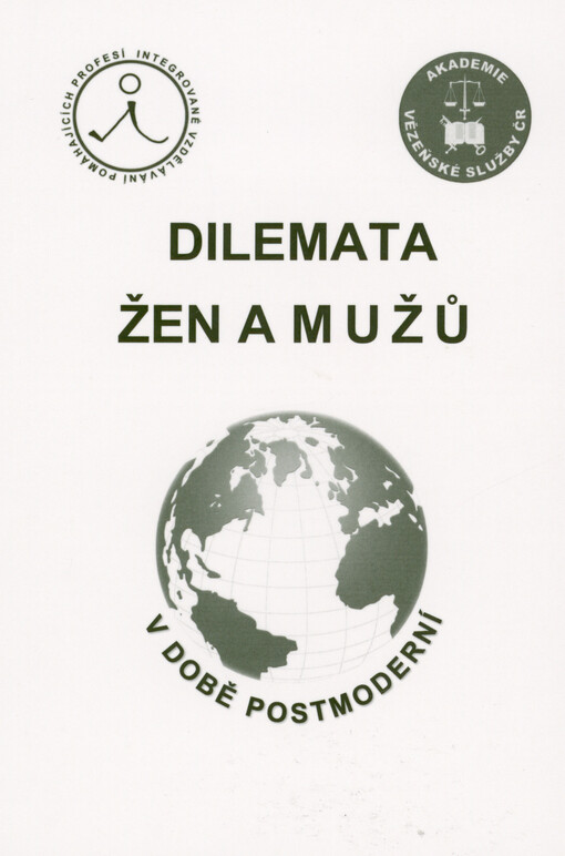 Dilemata žen a mužů v době postmoderní