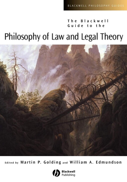 The Blackwell guide to the philosophy of law and legal theory