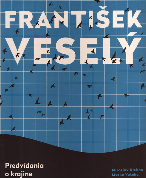 František Veselý : predvídania o krajine