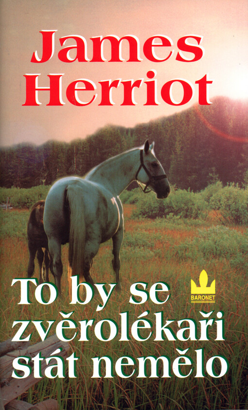 To by se zvěrolékaři stát nemělo, Vyd. v nakl. Baronet v této podobě 1.