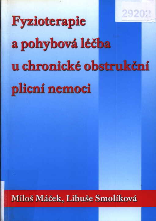 Fyzioterapie a pohybová léčba u chronické obstrukční plicní nemoci