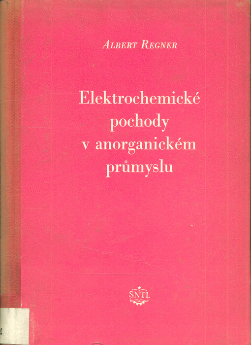 Elektrochemické pochody v anorganickém průmyslu : Celost. vysokoškolská učebnice 