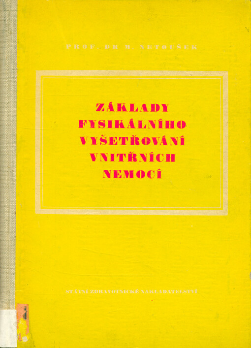 Základy fysikálního vyšetřování vnitřních nemocí