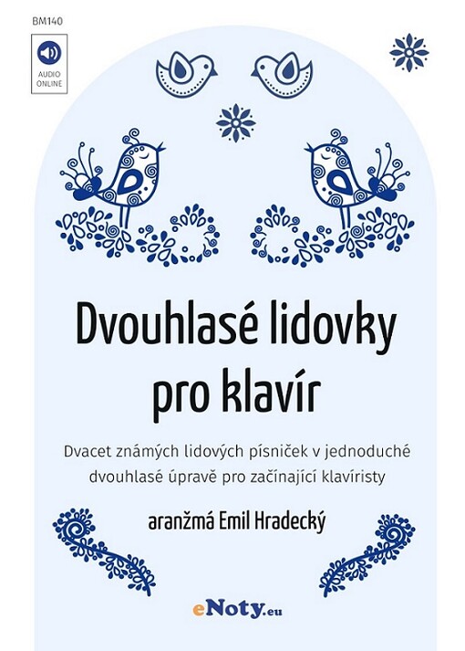 Dvouhlasé lidovky pro klavír