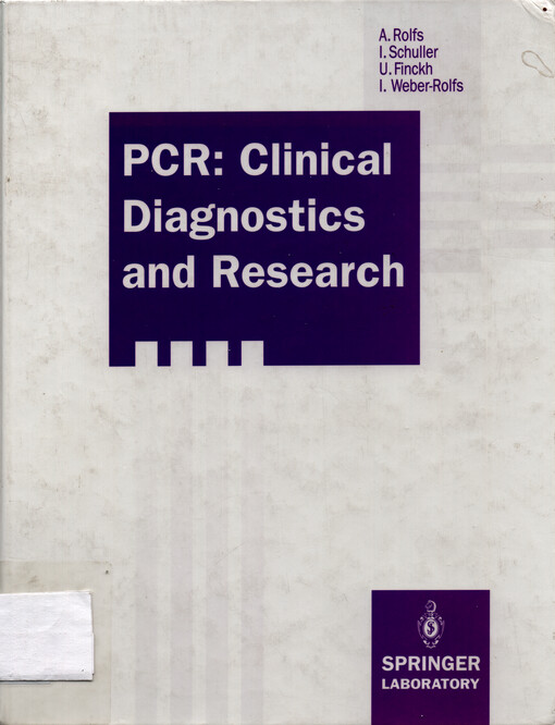 PCR :clinical diagnostics and research