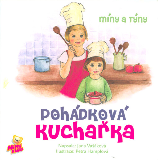 Míny a Týny pohádková kuchařka