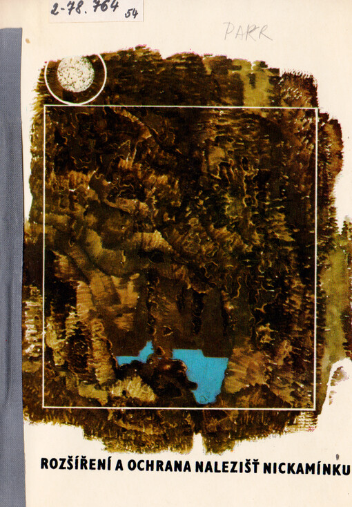 Rozšíření a ochrana nalezišť nickamínku