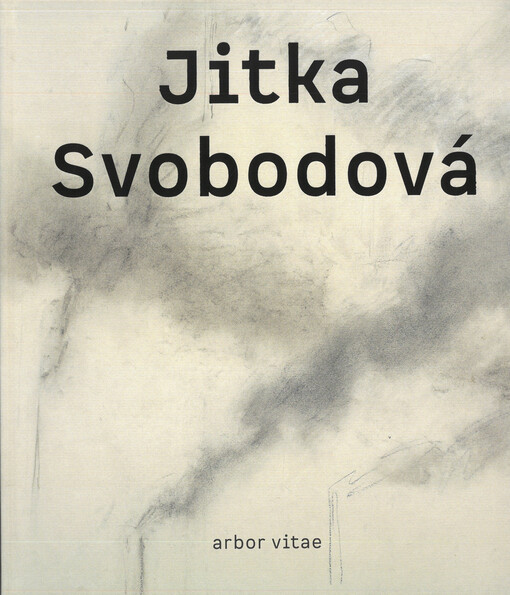 Jitka Svobodová : obrazy, kresby, objekty 1965-2021