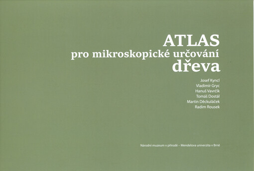 Atlas pro mikroskopické určování dřeva