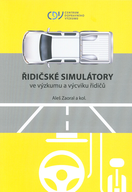 Řidičské simulátory ve výzkumu a výcviku řidičů