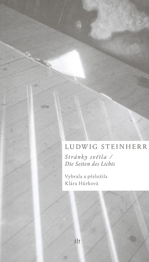 Stránky světla : výbor z poezie = Die Seiten des Lichts : ausgewählte Gedichte