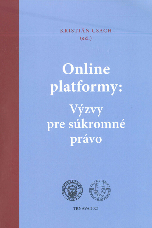 Online platformy: výzvy pre súkromné právo