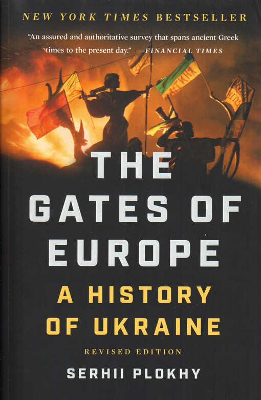 The gates of Europe : a history of Ukraine
